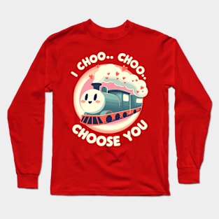 I Choose You Long Sleeve T-Shirt